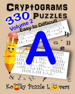 Cryptograms, Volume 2: 330 Puzzles Kooky Puzzle Lovers