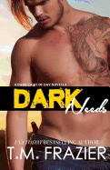 Dark Needs: A Dark Light of Day Novella - SureShot Books Publishing LLC