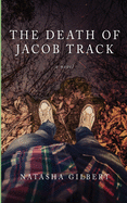 The Death of Jacob Track: Volume 1 of The 33X Series sureshotbooks.com