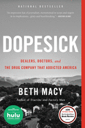 Dopesick: Dealers, Doctors, and the Drug Company That Addicted America sureshotbooks.com