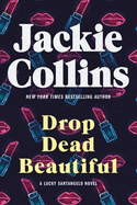 Drop Dead Beautiful: A Lucky Santangelo Novel sureshotbooks.com