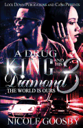 A Drug King and His Diamond 3: The World Is Ours sureshotbooks.com