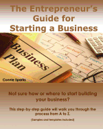The Entrepreneur's Guide for Starting a Business sureshotbooks.com