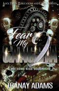 Fear My Gangsta 2: The Long Kiss Goodnight sureshotbooks.com