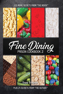Fine Dining Prison Cookbook 2 sureshotbooks.com