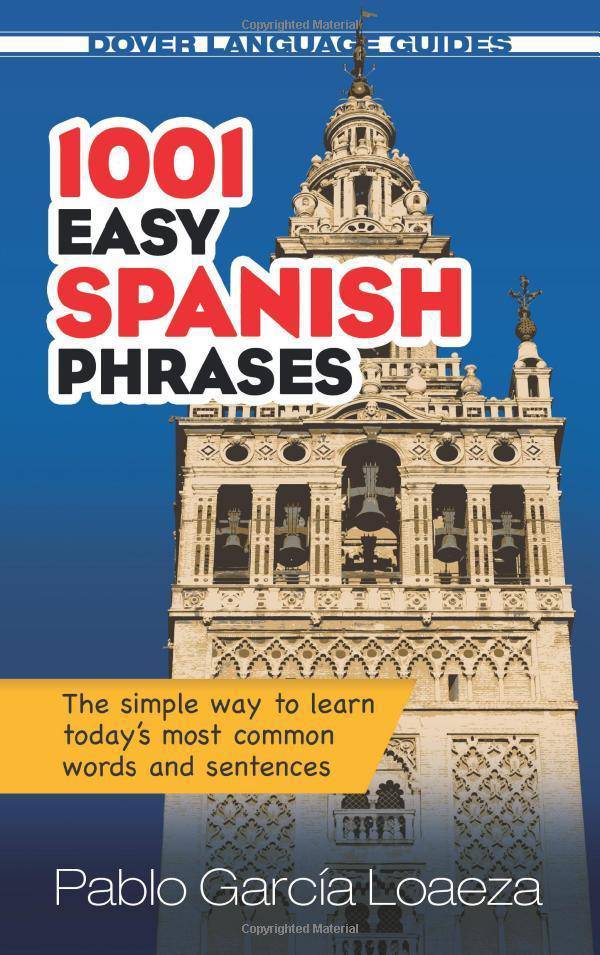1001 Easy Spanish Phrases - SureShot Books Publishing LLC