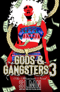 Gods & Gangsters 3: An Illuminati Novel sureshotbooks.com