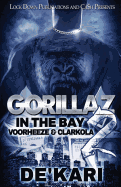 Gorillaz in the Bay 2: Voorheeze & Clarkola sureshotbooks.com