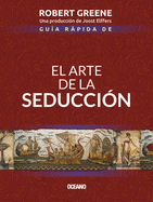 Guía Rápida de El Arte de la Seducción sureshotbooks.com