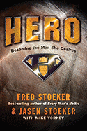 Hero: Becoming the Man She Desires sureshotbooks.com