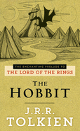 The Hobbit: The Enchanting Prelude to the Lord of the Rings sureshotbooks.com