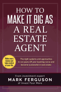 How to Make it Big as a Real Estate Agent: The right systems and sureshotbooks.com