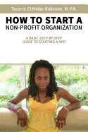 How to Start A Non-profit Organization: A Basic Step-By-Step Guide To Starting a NPO sureshotbooks.com