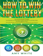 How to Win the Lottery: 2 Books in 1 with How to Win the Lottery and Law of Attraction - 16 Most Important Secrets to Manifest Your Millions, sureshotbooks.com