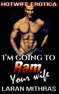 I'm Going to Ram Your Wife sureshotbooks.com