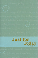 Cover of "Just for Today" daily meditations book for recovering addicts by Sureshotbooks.com