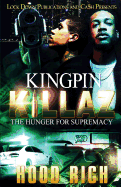 Kingpin Killaz: The Hunger for Supremacy sureshotbooks.com