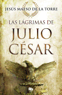 Las Lágrimas de Julio César / The Tears of Julius Caesar sureshotbooks.com