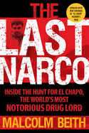 The Last Narco: Updated and Revised sureshotbooks.com