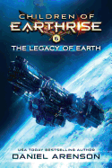 The Legacy of Earth: Children of Earthrise Book 6 sureshotbooks.com
