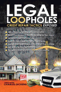 Legal Loopholes: Credit Repair Tactics Exposed sureshotbooks.com