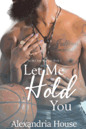 Let Me Hold You sureshotbooks.com