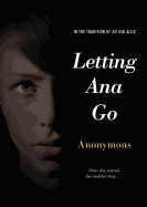 Letting Ana Go sureshotbooks.com
