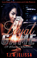 Loyal to the Game: A Woman's Worth sureshotbooks.com