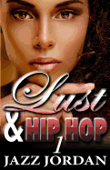 Lust & Hip Hop (The Ms. Mogul Series) sureshotbooks.com