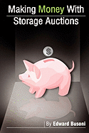 Making Money With Storage Auctions sureshotbooks.com