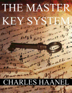 The MasterKey System: In Twenty-Four Parts with Questionnaire and Glossary sureshotbooks.com