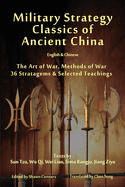 Military Strategy Classics of Ancient China - English & Chinese: The Art of War, Methods of War, 36 Stratagems & Selected Teachings sureshotbooks.com
