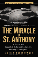 The Miracle of St. Anthony: A Season with Coach Bob Hurley and Basketball's Most Improbable Dynasty sureshotbooks.com