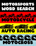Motorcycle Auto Racing Motocross: Motor Sports Word Search Finder Activity Puzzle Game Book Large Print Size Car Dirt Bike Helmet Theme Design Soft Co sureshotbooks.com