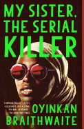 My Sister, the Serial Killer sureshotbooks.com