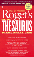 New American Roget's College Thesaurus in Dictionary Form (Revised & Updated) sureshotbooks.com