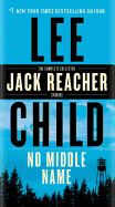 No Middle Name: The Complete Collected Jack Reacher Short Stories sureshotbooks.com