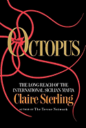 Octopus: The Long Reach of the Sicilian Mafia sureshotbooks.com