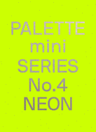 Palette Mini 04: Neon sureshotbooks.com