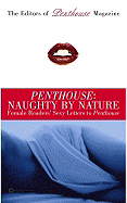 Penthouse: Naughty by Nature: Female Readers' Sexy Letters to Penthouse sureshotbooks.com