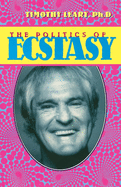 The Politics of Ecstasy sureshotbooks.com
