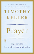 Prayer: Experiencing Awe and Intimacy with God sureshotbooks.com