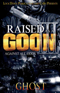 Raised as a Goon 3: Against All Odds sureshotbooks.com