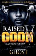 Raised as a Goon 5: Reap What You Sow sureshotbooks.com