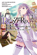 RE: Zero -Starting Life in Another World-, Chapter 1: A Day in the Capital, Vol. 1 (Manga) sureshotbooks.com