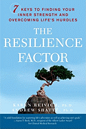 The Resilience Factor: 7 Keys to Finding Your Inner Strength and Overcoming Life's Hurdles sureshotbooks.com