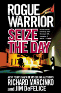 Rogue Warrior: Seize the Day sureshotbooks.com