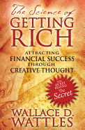 The Science of Getting Rich: Attracting Financial Success Through Creative Thought sureshotbooks.com