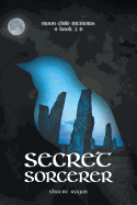 Secret Sorcerer: Moon Child Memoirs Book 2 sureshotbooks.com