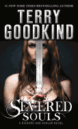 Severed Souls: A Richard and Kahlan Novel sureshotbooks.com